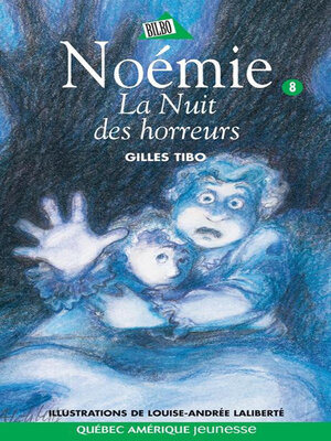 cover image of Noémie 08--La Nuit des horreurs
